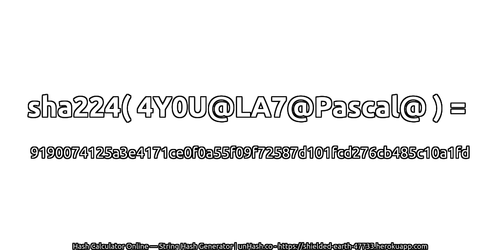 sha224( 4Y0U@LA7@Pascal@ ) = 9190074125a3e4171ce0f0a55f09f72587d101fcd276cb485c10a1fd | unHash.co