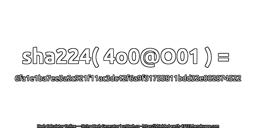 sha224( 4o0@O01 ) = 6fa1e1ba7ee3a2c921f11ac3dc42f6a9f51755811bdd32e002874522 | unHash.co