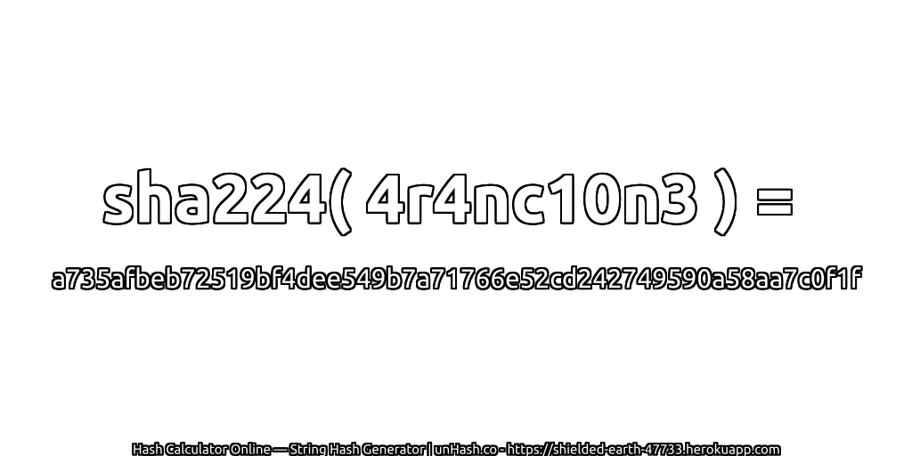 sha224( 4r4nc10n3 ) = a735afbeb72519bf4dee549b7a71766e52cd242749590a58aa7c0f1f | unHash.co