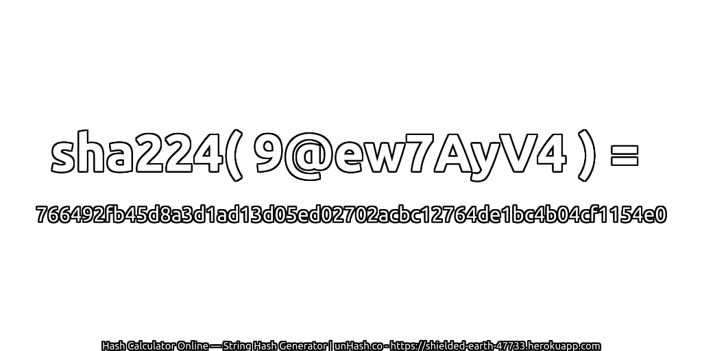 sha224( 9@ew7AyV4 ) = 766492fb45d8a3d1ad13d05ed02702acbc12764de1bc4b04cf1154e0 | unHash.co