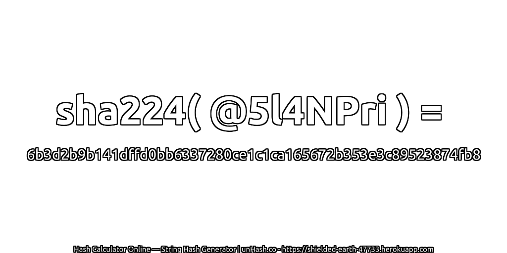 sha224( @5l4NPri ) = 6b3d2b9b141dffd0bb6337280ce1c1ca165672b353e3c89523874fb8 | unHash.co