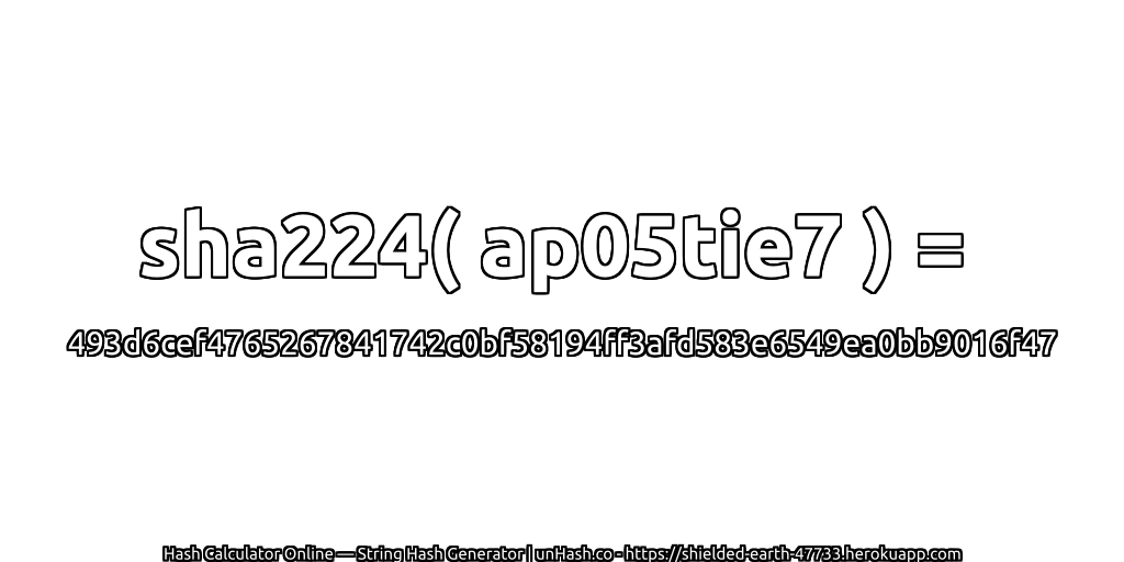 sha224( ap05tie7 ) = 493d6cef4765267841742c0bf58194ff3afd583e6549ea0bb9016f47 | unHash.co