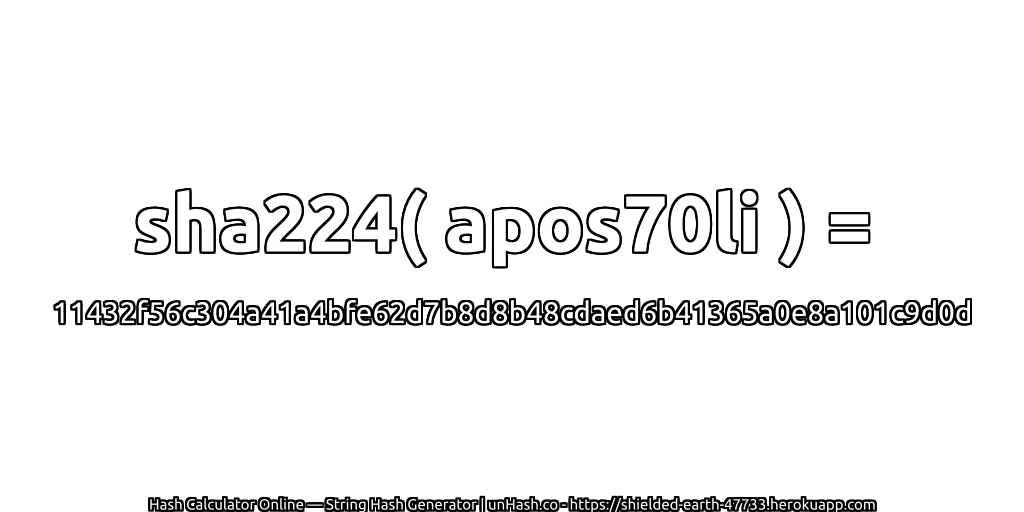 sha224( apos70li ) = 11432f56c304a41a4bfe62d7b8d8b48cdaed6b41365a0e8a101c9d0d | unHash.co