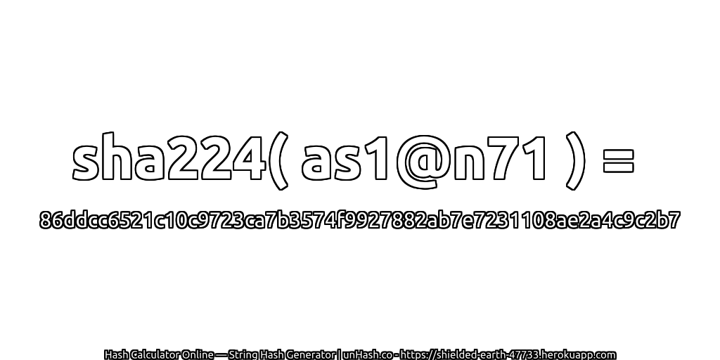 sha224( as1@n71 ) = 86ddcc6521c10c9723ca7b3574f9927882ab7e7231108ae2a4c9c2b7 | unHash.co