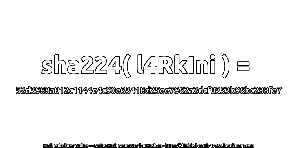 sha224( l4RkIni ) = 52d3988a012c1144e4c90e33418d25ee7962a2dcf0353b96bc288fe7 | unHash.co
