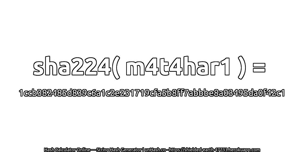 sha224( m4t4har1 ) = 1ccb382485d839c6a1c2e231719cfa5b8ff7abbbe8a03495da0f42c1 | unHash.co