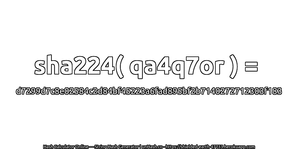 sha224( qa4q7or ) = d7299d7c8e02584c2d84bf45223a6fad895bf2b7140272712303f183 | unHash.co