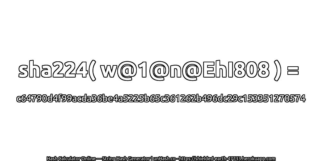 sha224( w@1@n@EhI808 ) = c64790d4f99acda36be4a5225b65c361262b496dc29c153351270574 | unHash.co