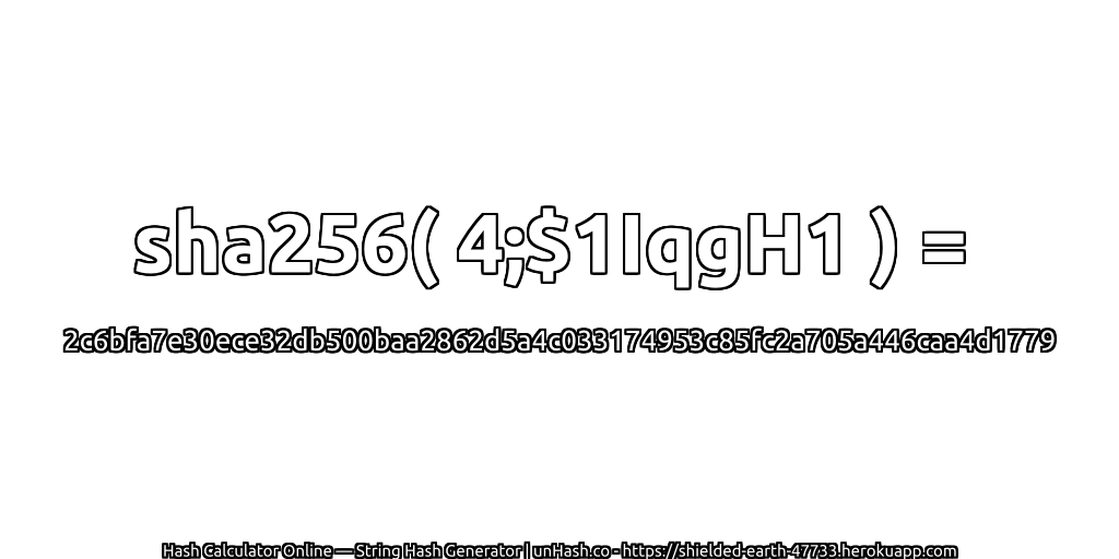 sha256( 4;$1IqgH1 ) = 2c6bfa7e30ece32db500baa2862d5a4c033174953c85fc2a705a446caa4d1779 | unHash.co