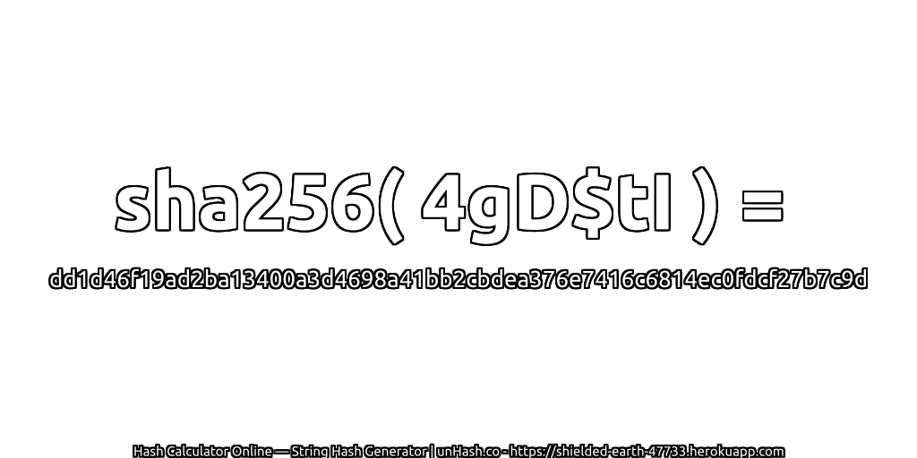sha256( 4gD$tI ) = dd1d46f19ad2ba13400a3d4698a41bb2cbdea376e7416c6814ec0fdcf27b7c9d | unHash.co