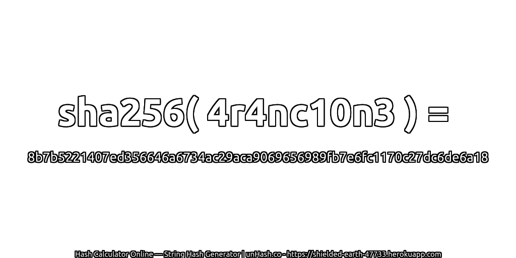 sha256( 4r4nc10n3 ) = 8b7b5221407ed356646a6734ac29aca9069656989fb7e6fc1170c27dc6de6a18 | unHash.co