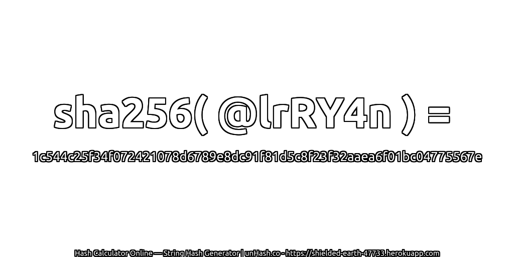 sha256( @lrRY4n ) = 1c544c25f34f072421078d6789e8dc91f81d5c8f23f32aaea6f01bc04775567e | unHash.co
