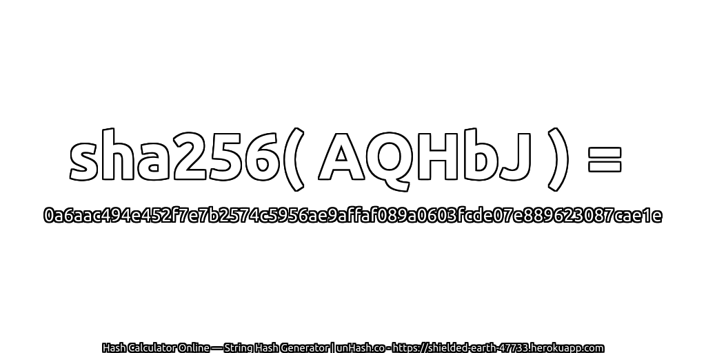 sha256( AQHbJ ) = 0a6aac494e452f7e7b2574c5956ae9affaf089a0603fcde07e889623087cae1e | unHash.co
