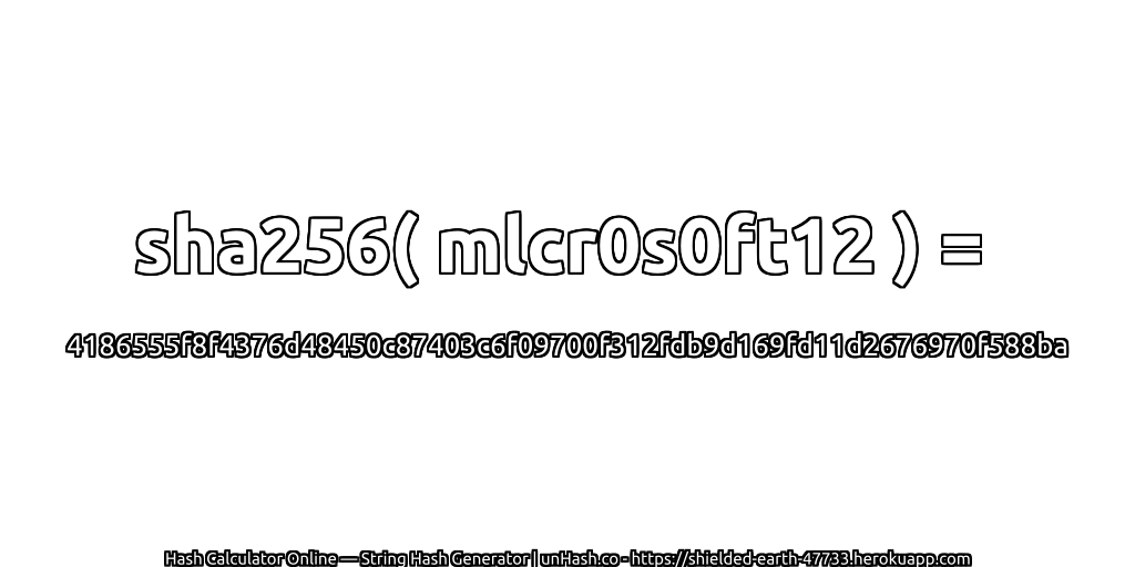 sha256( mlcr0s0ft12 ) = 4186555f8f4376d48450c87403c6f09700f312fdb9d169fd11d2676970f588ba | unHash.co