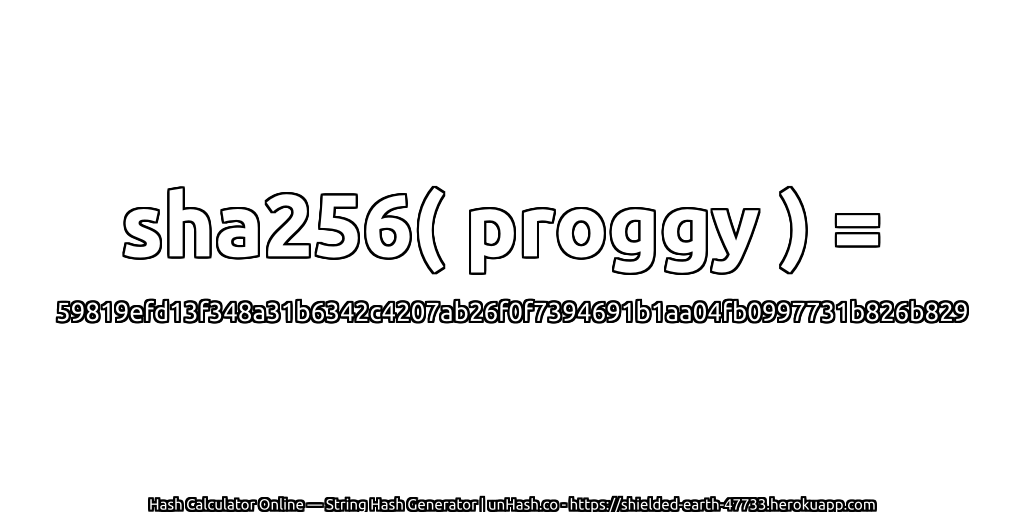 sha256( proggy ) = 59819efd13f348a31b6342c4207ab26f0f7394691b1aa04fb0997731b826b829 | unHash.co