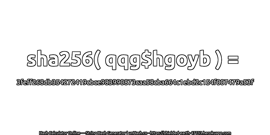 sha256( qqg$hgoyb ) = 3feff268db354272419cbce983990873caa58cba664c1ebd2c154f007479a53f | unHash.co