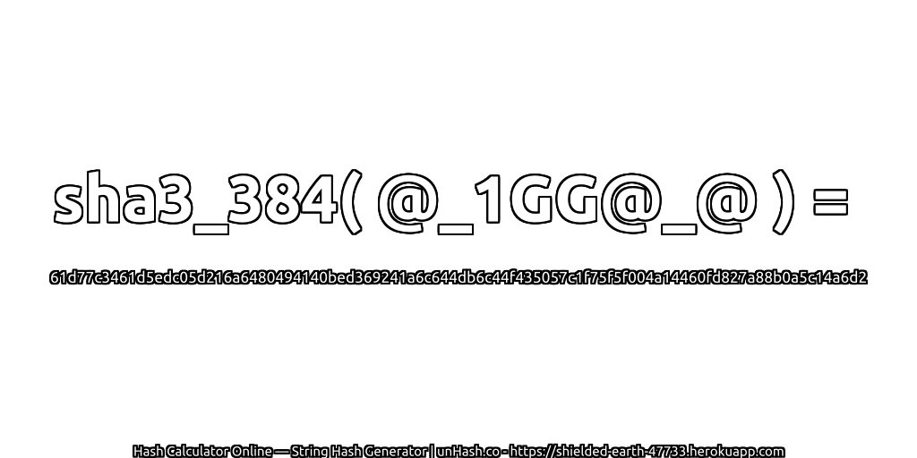 sha3_384( @_1GG@_@ ) = 61d77c3461d5edc05d216a6480494140bed369241a6c644db6c44f435057c1f75f5f004a14460fd827a88b0a5c14a6d2 | unHash.co