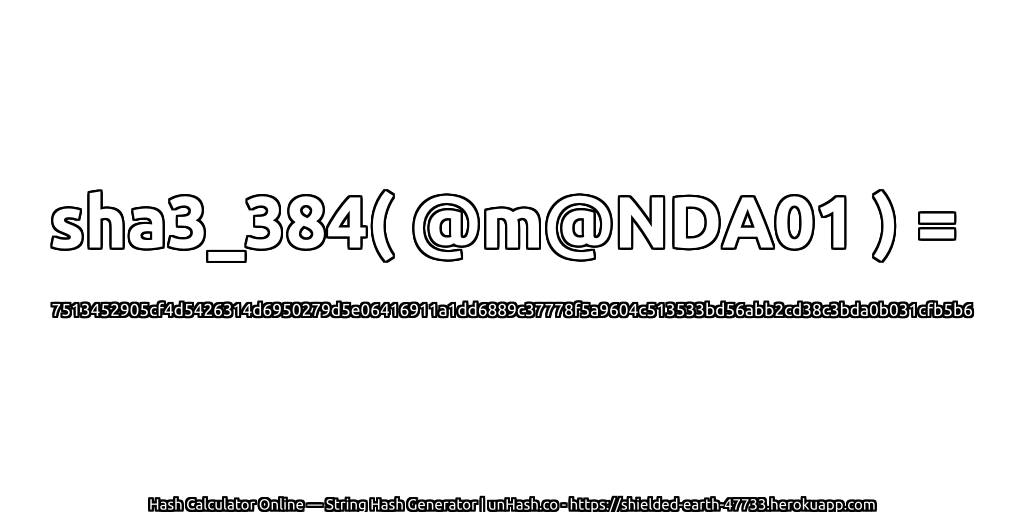 sha3_384( @m@NDA01 ) = 7513452905cf4d5426314d6950279d5e06416911a1dd6889c37778f5a9604c513533bd56abb2cd38c3bda0b031cfb5b6 | unHash.co