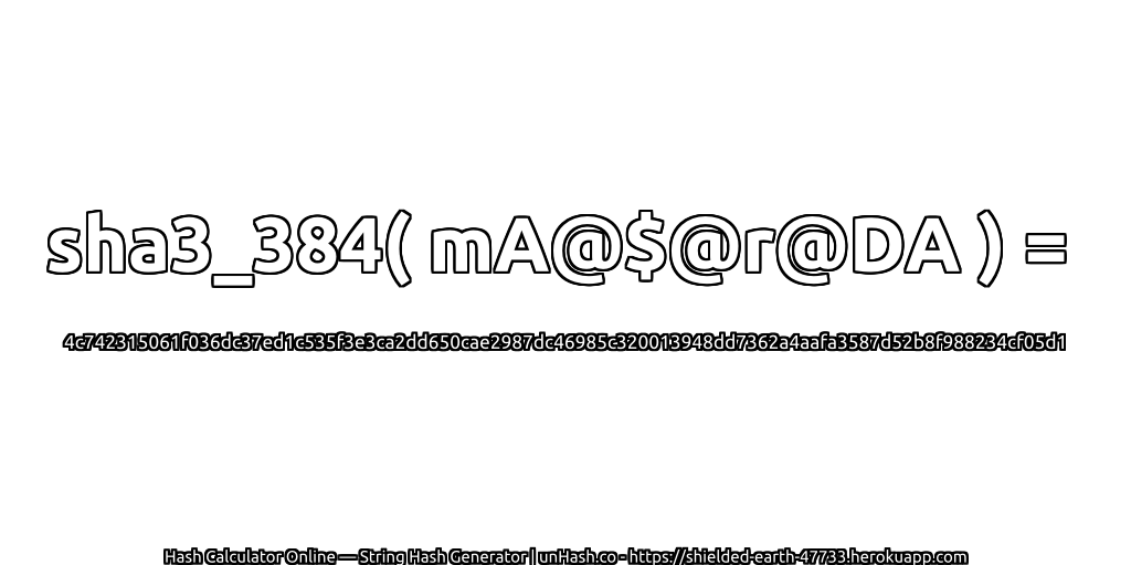 sha3_384( mA@$@r@DA ) = 4c742315061f036dc37ed1c535f3e3ca2dd650cae2987dc46985c320013948dd7362a4aafa3587d52b8f988234cf05d1 | unHash.co