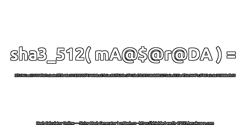 sha3_512( mA@$@r@DA ) = 3f51961ae231764f6d1c0a6e5ff3b4da101839505f43460dca27b5ac892f626bc5f415bd7b393186dddb3275a2ed233e4f56c964f1c5f487e2c8a763888afb50 | unHash.co