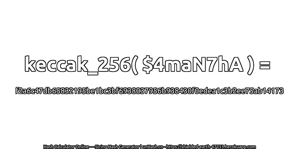 keccak_256( $4maN7hA ) = f2a6c47db65832195be1bc3bf6938037956b938430f0edea1c3b2ee75ab14173 | unHash.co