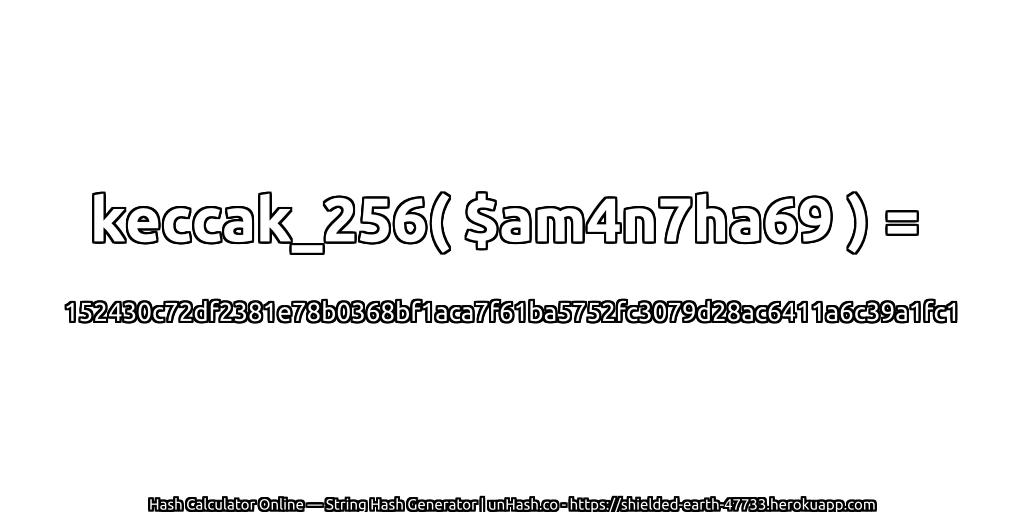 keccak_256( $am4n7ha69 ) = 152430c72df2381e78b0368bf1aca7f61ba5752fc3079d28ac6411a6c39a1fc1 | unHash.co