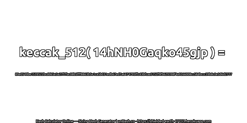 keccak_512( 14hNH0Gaqko45gjp ) = 89e0549be1539522bcdd65e3a27f7fac08b5fff8863b5e1ca5b031edb67ed7a6474795ffc43bfcaa5152f9f9629398f4a9266008cc584bccc39b8c0e5d6d2777 | unHash.co