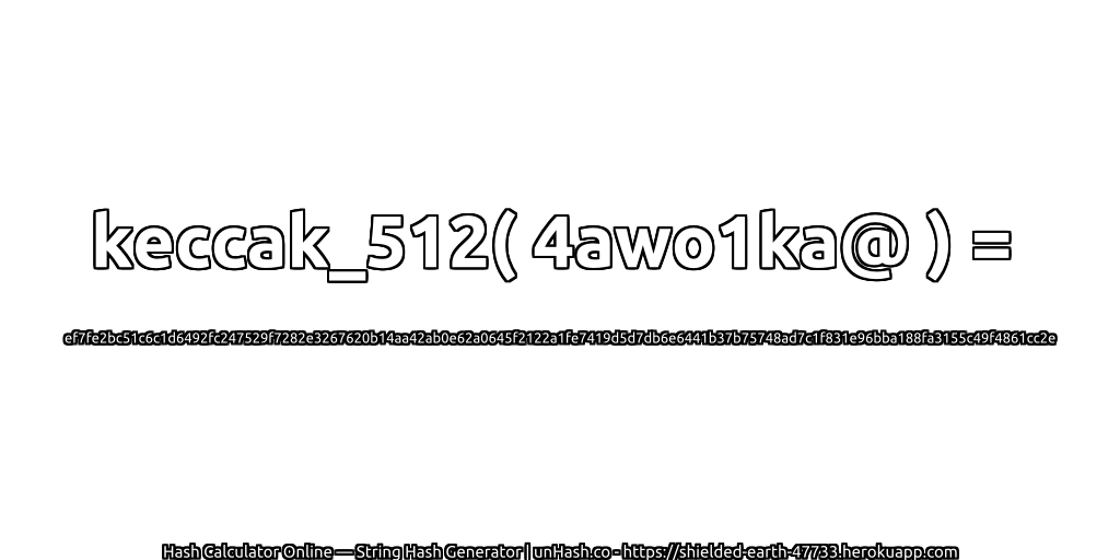 keccak_512( 4awo1ka@ ) = ef7fe2bc51c6c1d6492fc247529f7282e3267620b14aa42ab0e62a0645f2122a1fe7419d5d7db6e6441b37b75748ad7c1f831e96bba188fa3155c49f4861cc2e | unHash.co