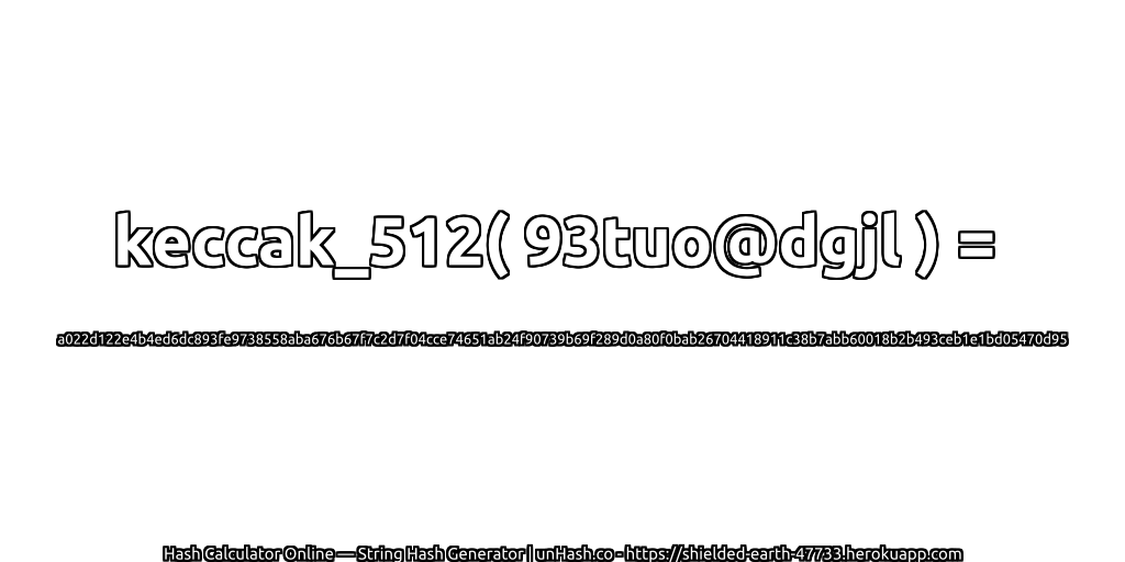 keccak_512( 93tuo@dgjl ) = a022d122e4b4ed6dc893fe9738558aba676b67f7c2d7f04cce74651ab24f90739b69f289d0a80f0bab26704418911c38b7abb60018b2b493ceb1e1bd05470d95 | unHash.co