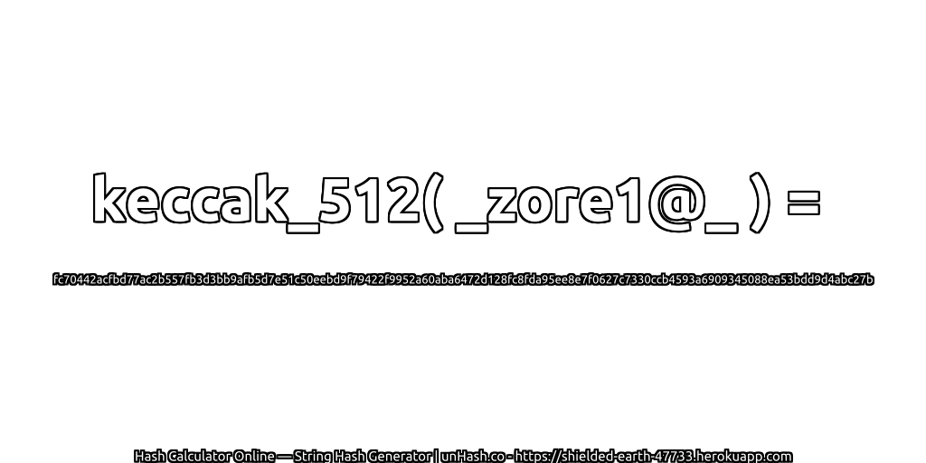 keccak_512( _zore1@_ ) = fc70442acfbd77ac2b557fb3d3bb9afb5d7e51c50eebd9f79422f9952a60aba6472d128fc8fda95ee8e7f0627c7330ccb4593a6909345088ea53bdd9d4abc27b | unHash.co