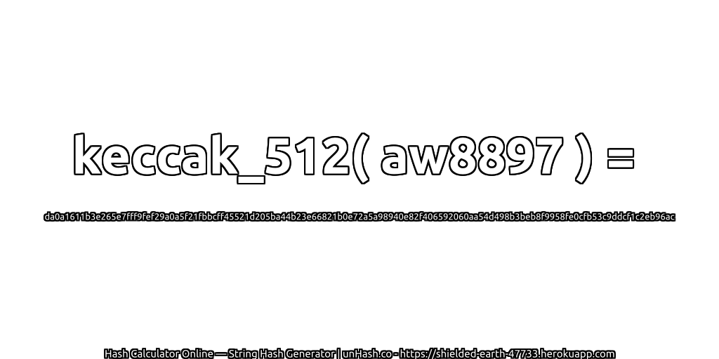 keccak_512( aw8897 ) = da0a1611b3e265e7fff9fef29a0a5f21fbbcff45521d205ba44b23e66821b0e72a5a98940e82f406592060aa54d498b3beb8f9958fe0cfb53c9ddcf1c2eb96ac | unHash.co
