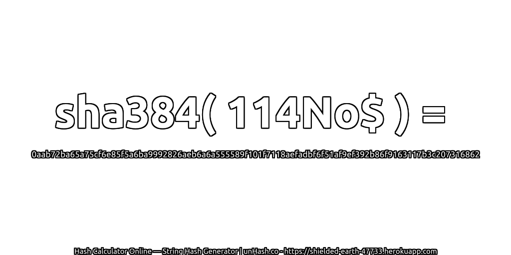 sha384( 114No$ ) = 0aab72ba65a75cf6e85f5a6ba9992826aeb6a6a555589f101f7118aefadbf6f51af9ef392b86f9163117b3c207316862 | unHash.co
