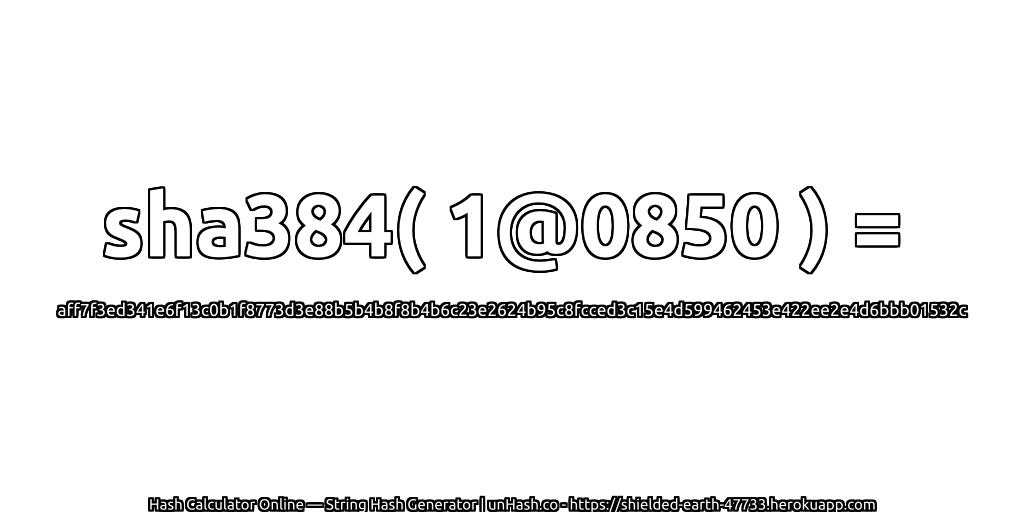 sha384( 1@0850 ) = aff7f3ed341e6f13c0b1f8773d3e88b5b4b8f8b4b6c23e2624b95c8fcced3c15e4d599462453e422ee2e4d6bbb01532c | unHash.co