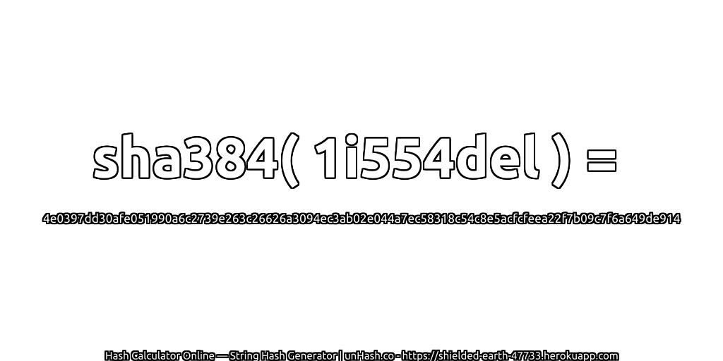 sha384( 1i554del ) = 4e0397dd30afe051990a6c2739e263c26626a3094ec3ab02e044a7ec58318c54c8e5acfcfeea22f7b09c7f6a649de914 | unHash.co