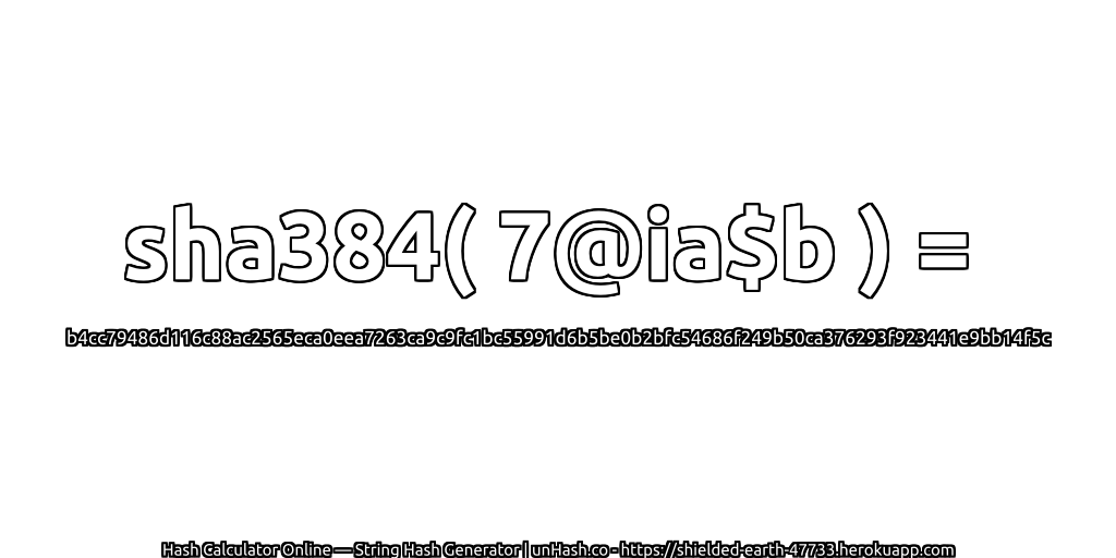 sha384( 7@ia$b ) = b4cc79486d116c88ac2565eca0eea7263ca9c9fc1bc55991d6b5be0b2bfc54686f249b50ca376293f923441e9bb14f5c | unHash.co