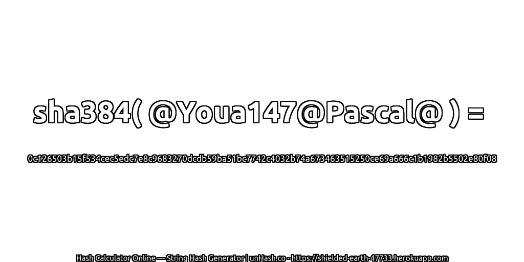 sha384( @Youa147@Pascal@ ) = 0c126503b15f534cec5edc7e8c9683270dcdb59ba51bc7742c4032b74a673463515250ce69a666c1b1982b5502e80f08 | unHash.co