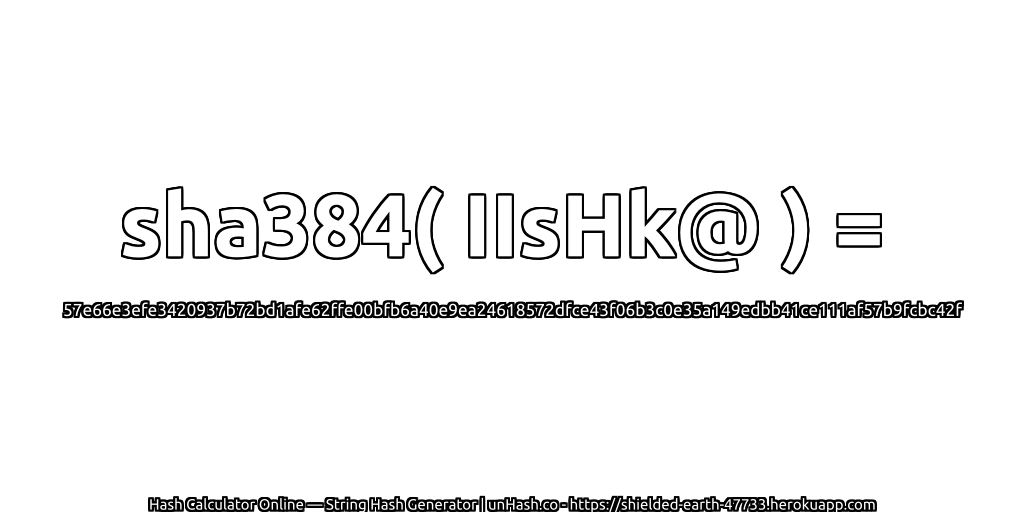 sha384( IIsHk@ ) = 57e66e3efe3420937b72bd1afe62ffe00bfb6a40e9ea24618572dfce43f06b3c0e35a149edbb41ce111af57b9fcbc42f | unHash.co