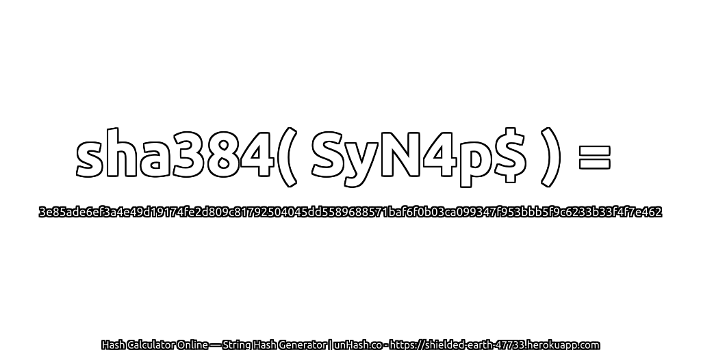 sha384( SyN4p$ ) = 3e85ade6ef3a4e49d19174fe2d809c81792504045dd5589688571baf6f0b03ca099347f953bbb5f9c6233b33f4f7e462 | unHash.co