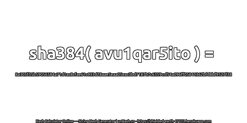 sha384( avu1qar5ito ) = 8a305f35b59056584a71d1ac8cfae61c133d28aae5eaa05eac3bd7187b7c6359ccf54a096ff05841362bfd8bf9527f38 | unHash.co