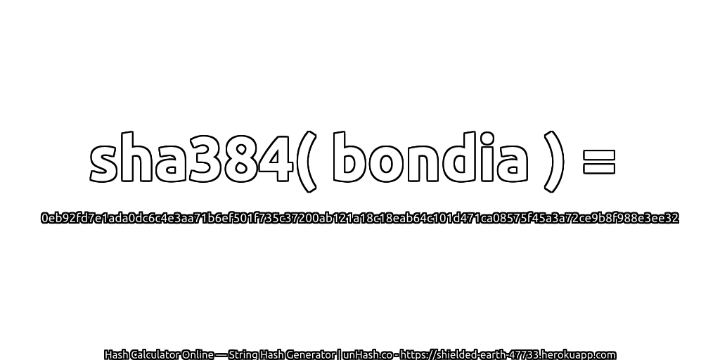 sha384( bondia ) = 0eb92fd7e1ada0dc6c4e3aa71b6ef501f735c37200ab121a18c18eab64c101d471ca08575f45a3a72ce9b8f988e3ee32 | unHash.co