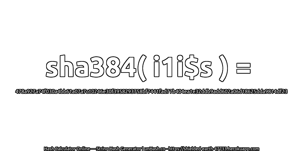 sha384( i1i$s ) = 478a927a74f030a4bb61a07a7c10246e30f3958293758bf7441fad77b404ea1e32ddb9add602a06d18625dda9814df23 | unHash.co