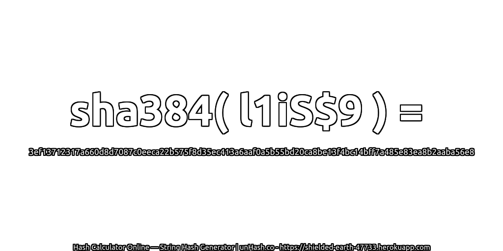 sha384( l1iS$9 ) = 3ef13712317a660d8d7087c0eeca22b575f8d35ec413a6aaf0a5b55bd20ca8be13f4bc14bff7a485e83ea8b2aaba56e8 | unHash.co