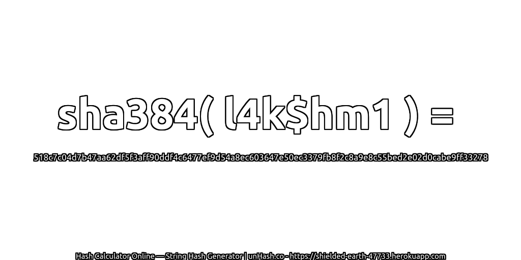 sha384( l4k$hm1 ) = 518c7c04d7b47aa62df5f3aff90ddf4c6477ef9d54a8ec603647e50ec3379fb8f2c8a9e8c55bed2e02d0cabe9ff33278 | unHash.co