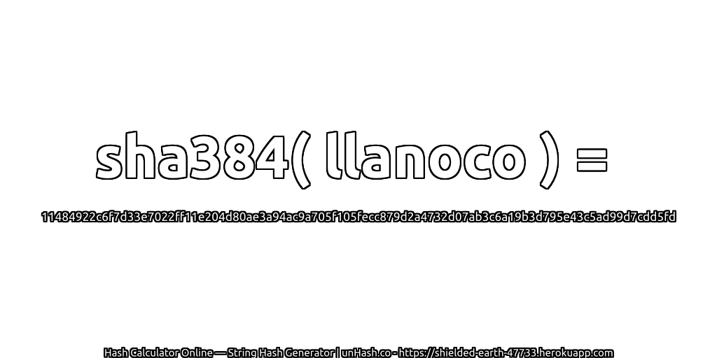 sha384( llanoco ) = 11484922c6f7d33e7022ff11e204d80ae3a94ac9a705f105fecc879d2a4732d07ab3c6a19b3d795e43c5ad99d7cdd5fd | unHash.co