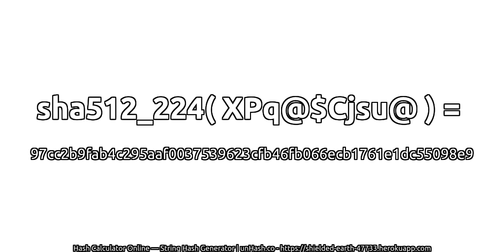 sha512_224( XPq@$Cjsu@ ) = 97cc2b9fab4c295aaf0037539623cfb46fb066ecb1761e1dc55098e9 | unHash.co