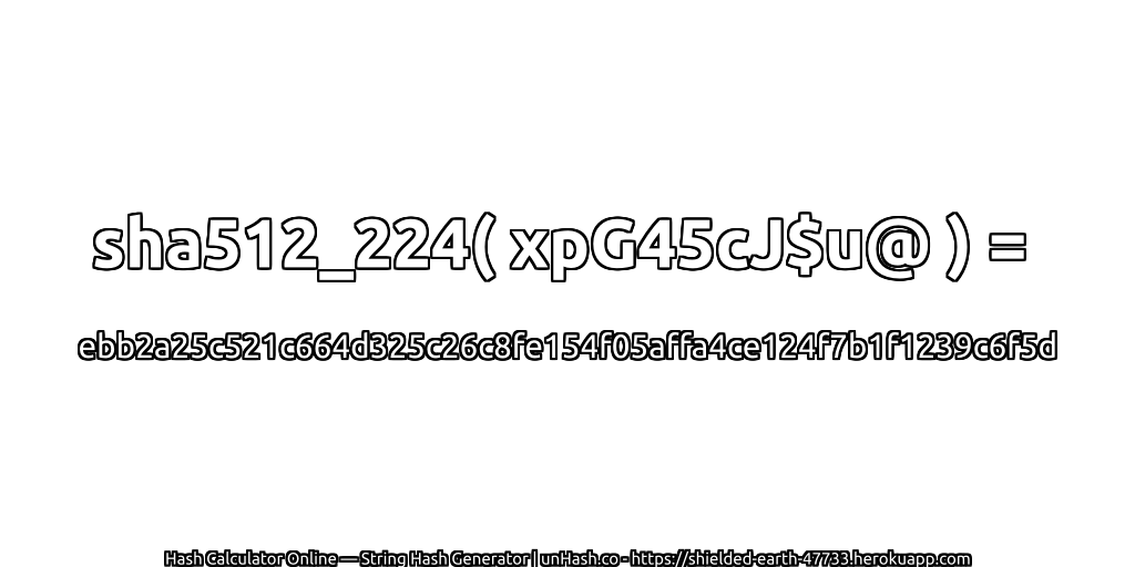 sha512_224( xpG45cJ$u@ ) = ebb2a25c521c664d325c26c8fe154f05affa4ce124f7b1f1239c6f5d | unHash.co