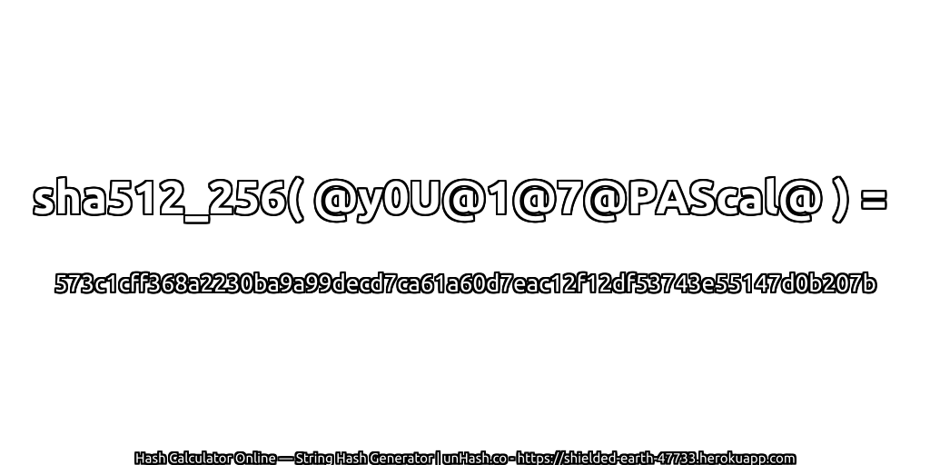 sha512_256( @y0U@1@7@PAScal@ ) = 573c1cff368a2230ba9a99decd7ca61a60d7eac12f12df53743e55147d0b207b | unHash.co