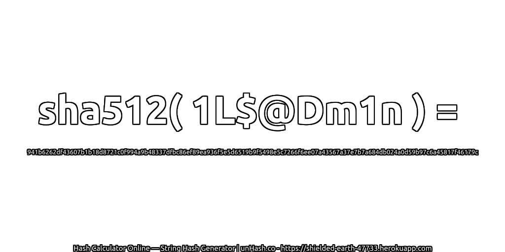 sha512( 1L$@Dm1n ) = 941b6262df43607b1b18d8721c0f994a9b48337dfbc86ef89ea936f5e5d6519b9f5498e5c7266f6ee07a43567a37e7b7a684db024a0d59b97c6a45817f46179c | unHash.co