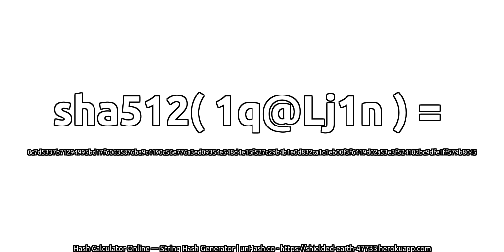 sha512( 1q@Lj1n ) = 0c7d5337b71294995bd17f60635876ba9c4190c56e776a3ed09354e548d4e15f527c29b4b1e0d832ca1c1eb00f3f6419d02a53e3f524102bc9dfe1ff579b8045 | unHash.co