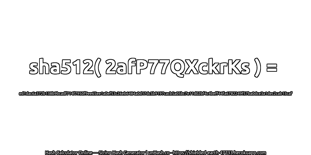 sha512( 2afP77QXckrKs ) = ed1dac6a372b138b9bcadf714f7950f9ee65ee1a0ef53c26eb6484a0d17dc5b9197cacb5a05bc7e11d02bf4c4beff44fa6782249f57ba0dce3a1dec2cab13caf | unHash.co
